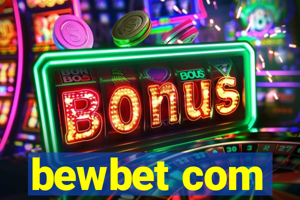 bewbet com